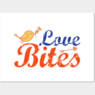 Love bites Posters and Art